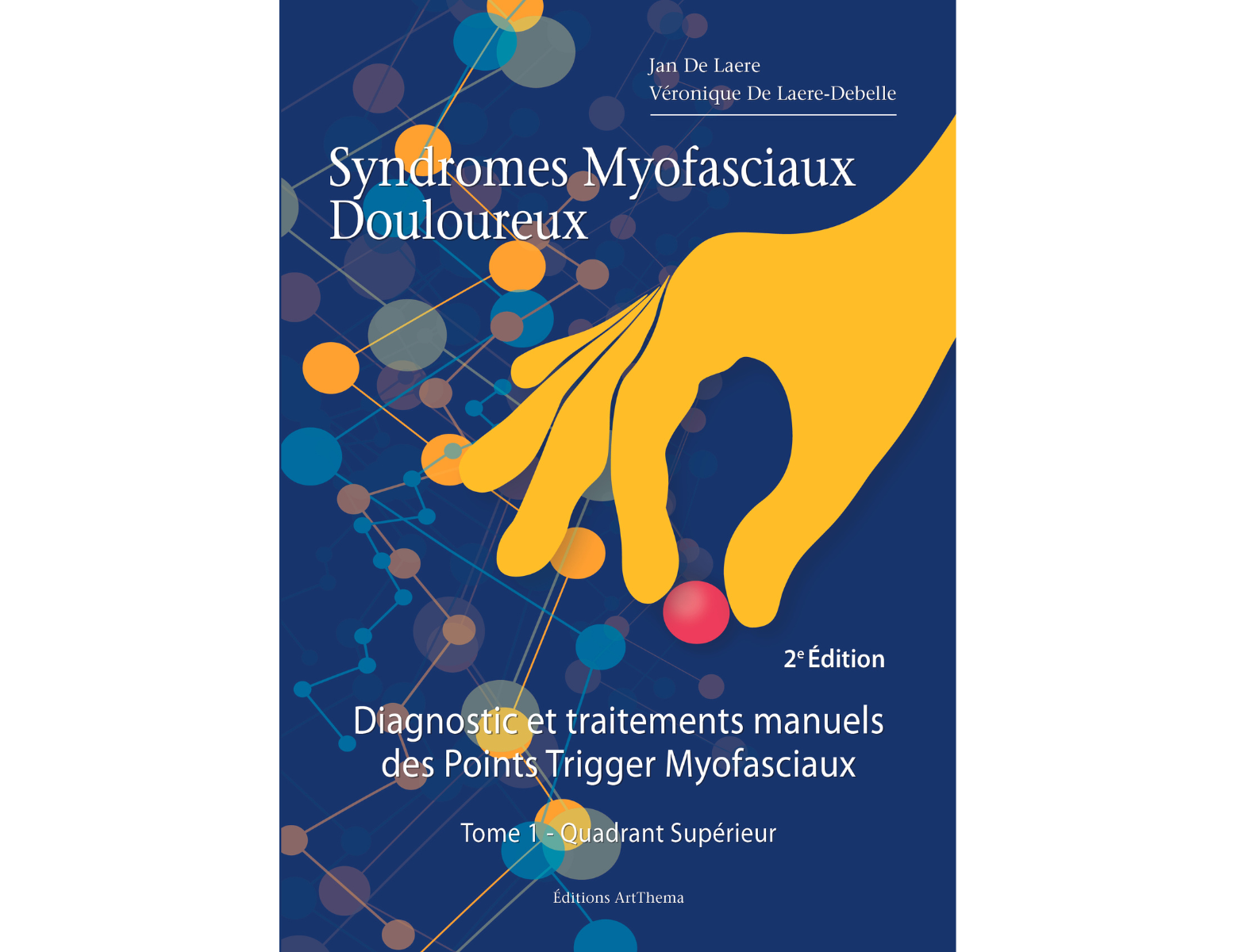 Boek Syndromes myofasciaux douloureux - Tome 1