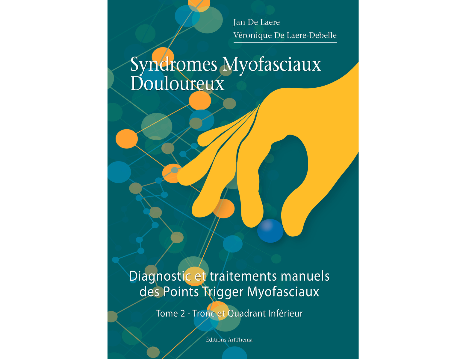 Boek Syndromes Myofasciaux Douloureux - Tome 2